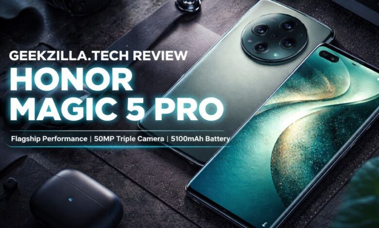 geekzilla.tech honor magic 5 pro